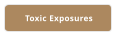 Toxic Exposures