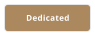 Dedicated